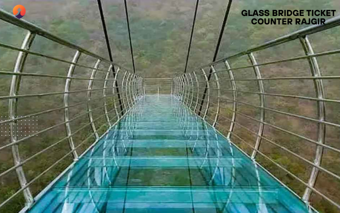 glass bridge ticket counter rajgir